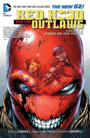 Death of the Family - Red Hood and the Outlaws, tome 3