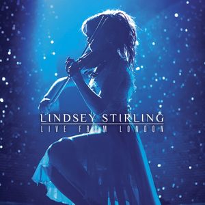 Lindsey Stirling: Live From London (Live)