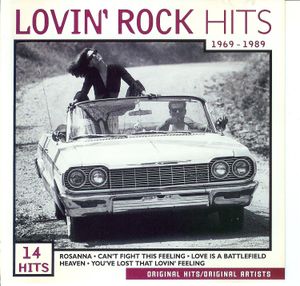 Lovin’ Rock Hits: 1969 - 1989