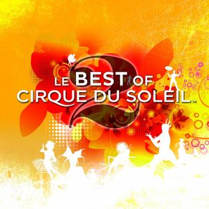 Le Best of Cirque du Soleil