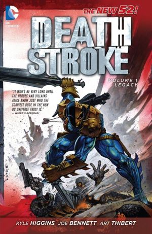 Legacy - Deathstroke, tome 1