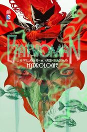 Couverture Hydrologie - Batwoman, tome 1 Couverture Hydrologie - Batwoman, tome 1
