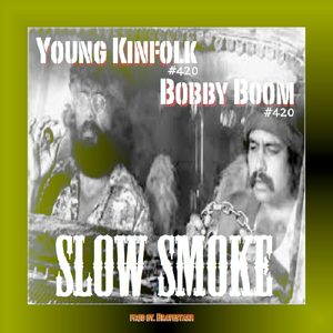 Slow Smoke (Single)