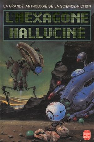 L'Hexagone halluciné - La Grande Anthologie de la science-fiction, tome 2