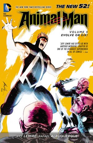 Animal Man Vol. 5: Evolve or Die!