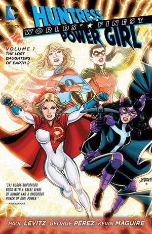 Lost Daughters of Earth 2 - Worlds' Finest, tome 1
