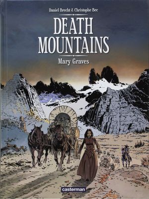 Mary Graves - Death Mountains, tome 1