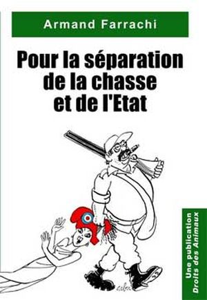 Pour la séparation de la chasse et de l'état