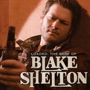 Pochette Loaded: The Best of Blake Shelton