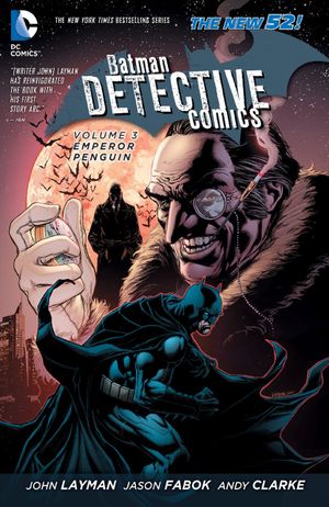 Emperor Penguin - Batman: Detective Comics (2011), tome 3