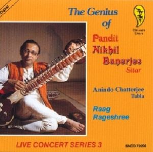 The Genius Of Pandit Nikhil Banerjee - vol 3