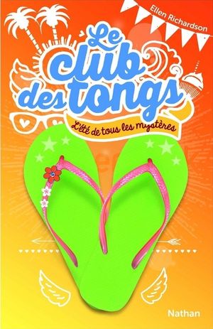 Le club des tongues , tome 1 : L'été des mystères