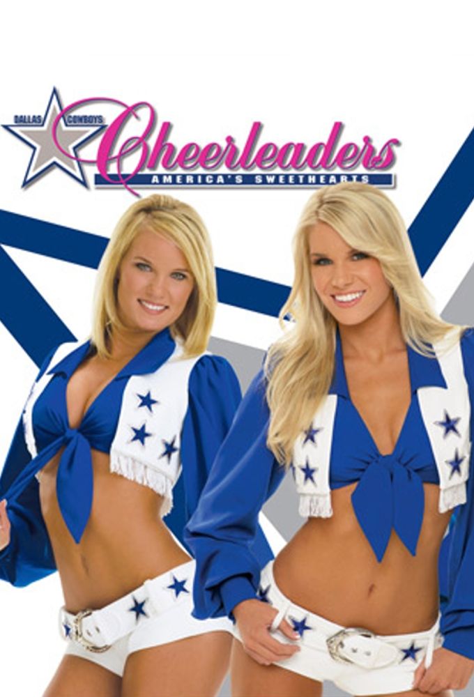 Dallas Cowboys Cheerleaders Making the Team série (2006)