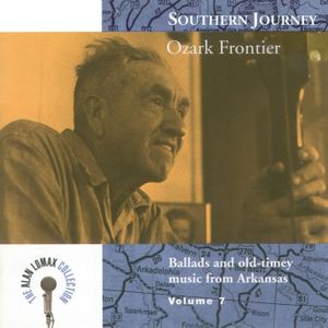 Southern Journey, Volume 7: Ozark Frontier