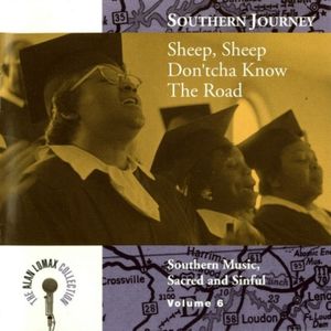Southern Journey, Volume 6: Sheep, Sheep, Don'tcha Know the Road
