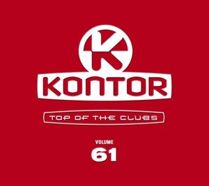 Kontor: Top of the Clubs, Volume 61