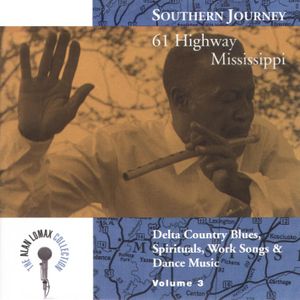 Southern Journey, Volume 3: 61 Highway Mississippi
