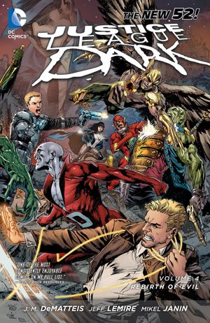 The Rebirth of Evil - Justice League Dark, tome 4