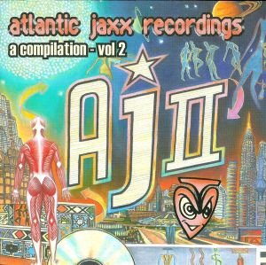 Atlantic Jaxx Recordings: A Compilation, Volume 2