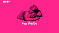 Fan Friction
