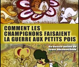 image-https://media.senscritique.com/media/000010950627/0/comment_les_champignons_faisaient_la_guerre_aux_petits_pois.jpg