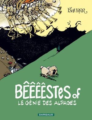 Bêêêêtes of Le Génie des Alpages