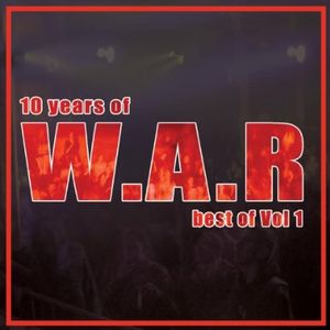 10 Years of W.A.R: Best of Vol 1