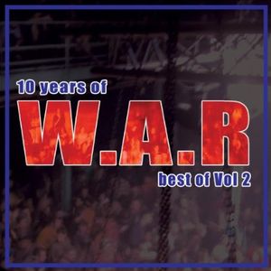 10 Years of W.A.R: Best of Vol 2