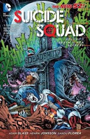 Death is for Suckers - Suicide Squad, Vol. 3