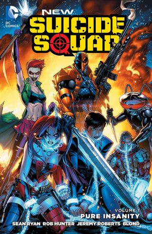 Pure Insanity - New Suicide Squad, Vol. 1