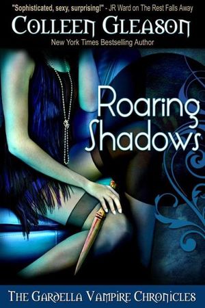 Roaring Shadows