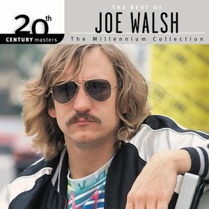 20th Century Masters: The Millennium Collection: The Best of Joe Walsh