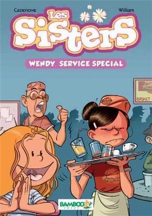 Wendy, service spécial - Les Sisters, tome 7