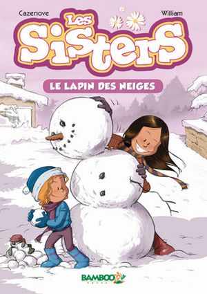 Le lapin des neiges - Les Sisters, tome 3