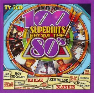 100 Superhits From the 80's