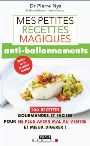 Mes petites recettes magiques anti-ballonnements