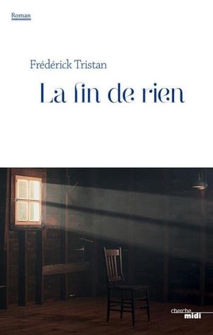 La Fin de rien