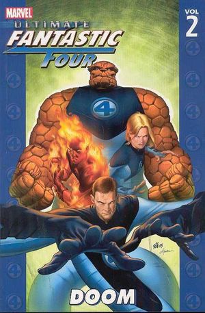 Doom : Ultimate Fantastic Four, Volume 2