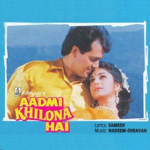 Aadmi Khilona Hai (OST)