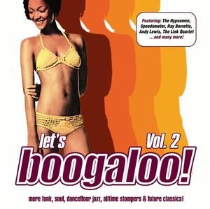 Let’s Boogaloo! Volume 2