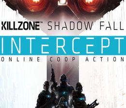 image-https://media.senscritique.com/media/000011031151/0/Killzone_Shadow_Fall_Intercept.jpg