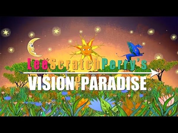 Lee Scratch Perry's Vision of Paradise