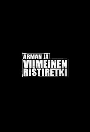 Arman ja Viimeinen Ristiretki