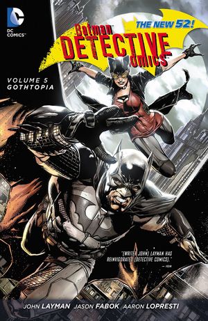 Gothtopia - Batman: Detective Comics (2011), tome 5
