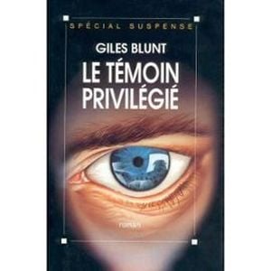 Le témoin privilégié