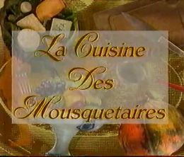image-https://media.senscritique.com/media/000011080996/0/la_cuisine_des_mousquetaires.jpg