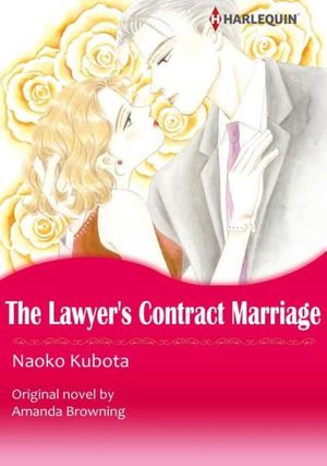 THE LAWYER'S CONTRACT MARRIAGE/MARRYING HER BILLIONAIRE BOSS (Harlequin Comics)