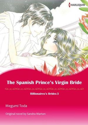THE SPANISH PRINCE'S VIRGIN BRIDE (Harlequin Comics)
