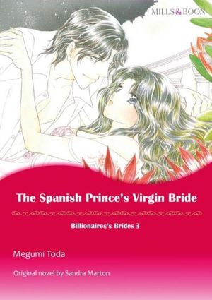 THE SPANISH PRINCE'S VIRGIN BRIDE (Mills & Boon Comics)