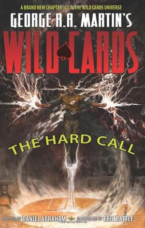 Wild Cards: The Hard Call